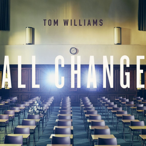 WILLIAMS, TOM - ALL CHANGETOM WILLIAMS ALL CHANGE.jpg